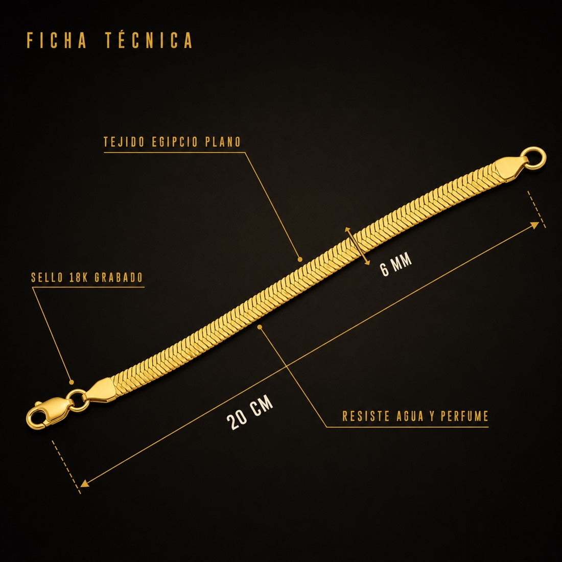 Ficha técnica: 20 cm de largo, 6 mm de ancho, tejido egipcio plano, sello 18K grabado, resiste agua y perfume